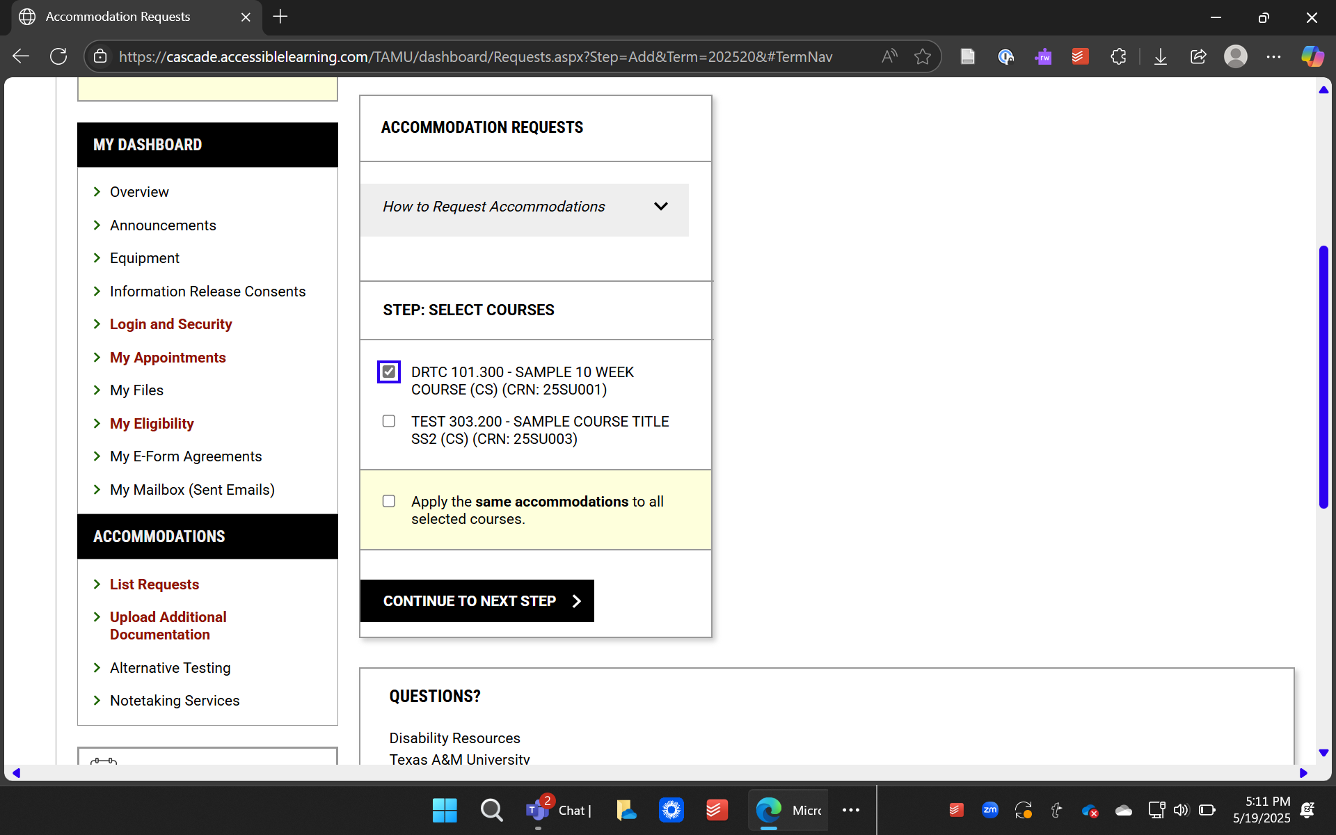 A screen shot of the Select Courses step for requesting accommodations in AIM 5. Two courses with checkboxes are shown, along with a box to apply the same accommodations to all selected courses and a button to continue to the next step.